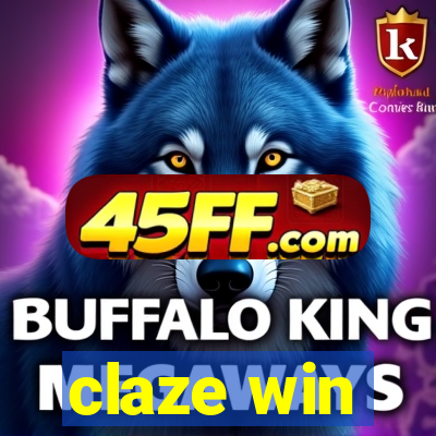 claze win